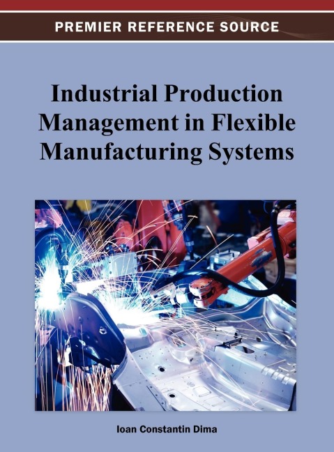 Industrial Production Management in Flexible Manufacturing Systems