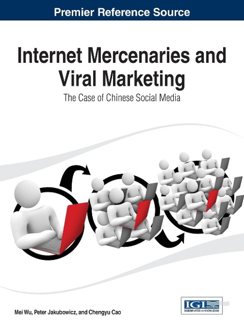 Internet Mercenaries and Viral Marketing: The Case of Chinese Social Media