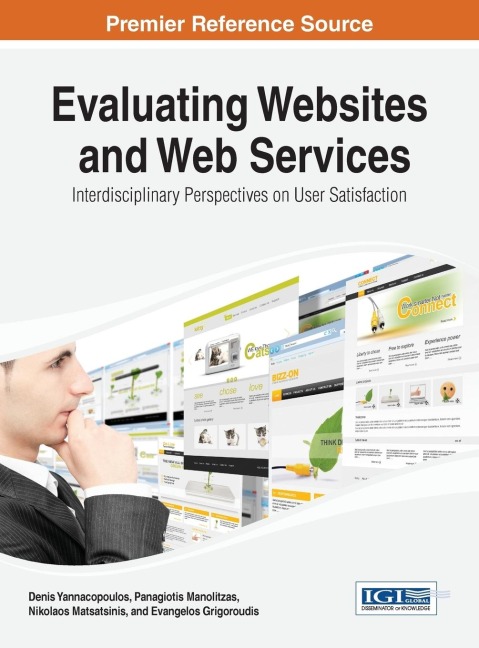 Evaluating Websites and Web Services: Interdisciplinary Perspectives on User Satisfaction