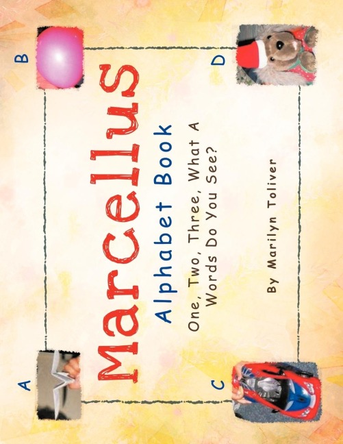 Marcellus Alphabet Book: One, Two, Three What a Words Do You See?