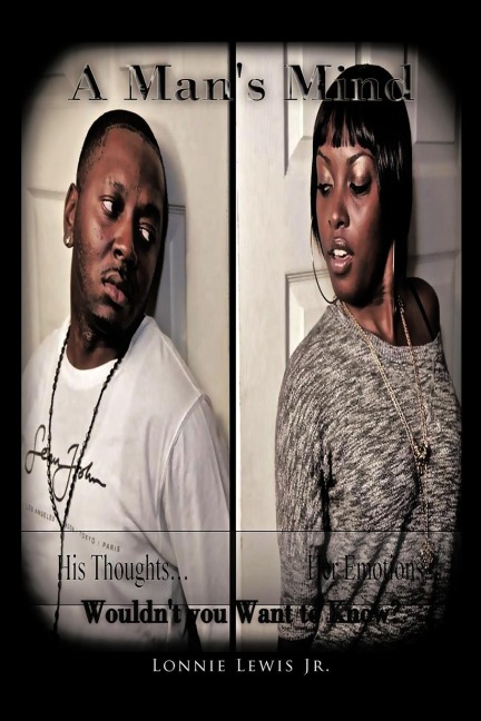A Mans Mind: Wouldnt You Want to Know?