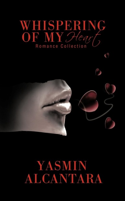 Whispering of My Heart: Romance Collection