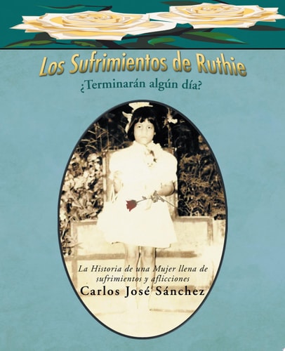 Los Sufrimientos de Ruthie ¿TerminaráN AlgúN Día?