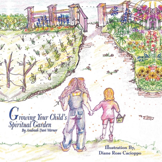 Growing Your Childs Spiritual Garden