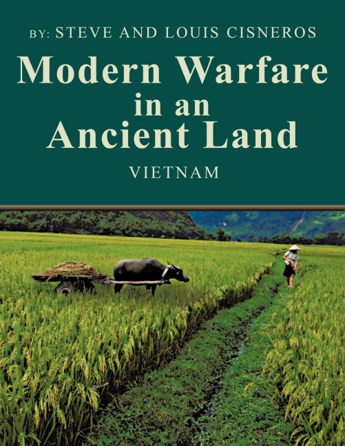 Modern Warfare in an Ancient Land: The US Army Role in Vietnam