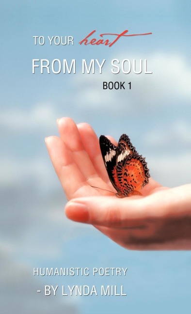 To Your Heart from My Soul: Book 1