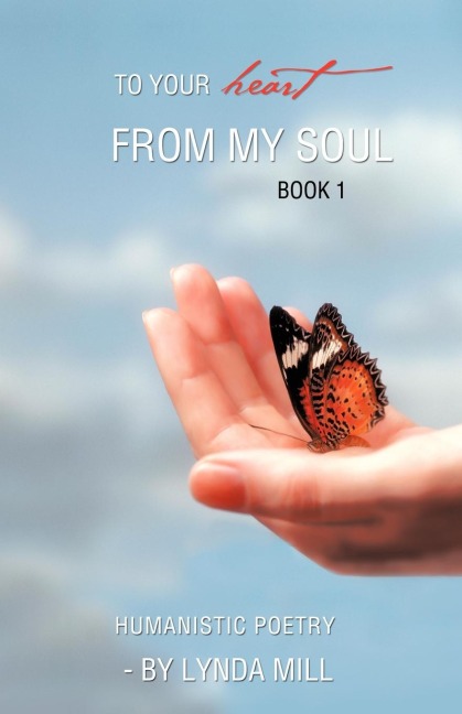To Your Heart from My Soul: Book 1