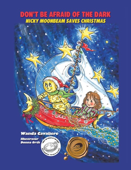 Dont Be Afraid of the Dark: Nicky Moonbeam Saves Christmas