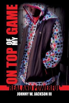 On Top of My Game: Real and Powerful