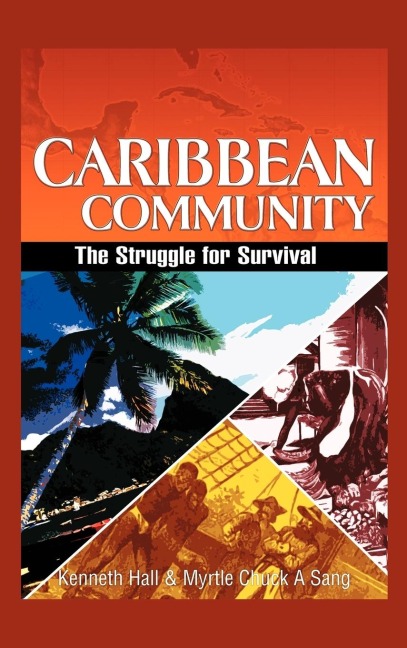 Caribbean Community: The Struggle for Survival