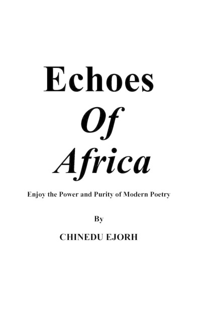 Echoes of Africa: Enjoy the Power and Purity of Modern Poetry