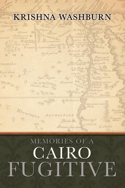 Memories of a Cairo Fugitive
