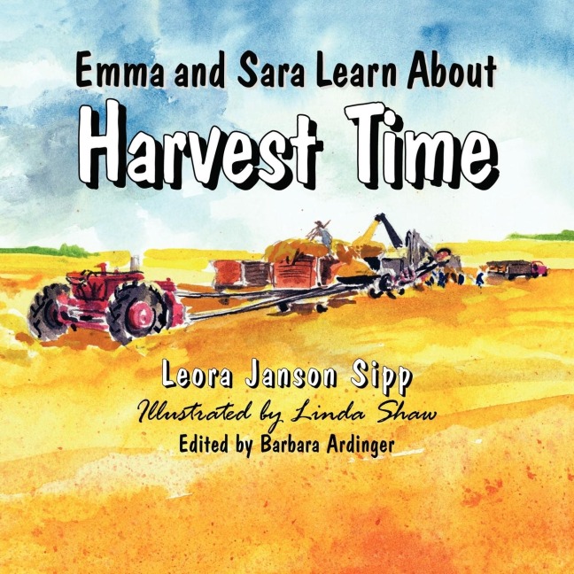 Emma and Sara Learn About Harvest Time