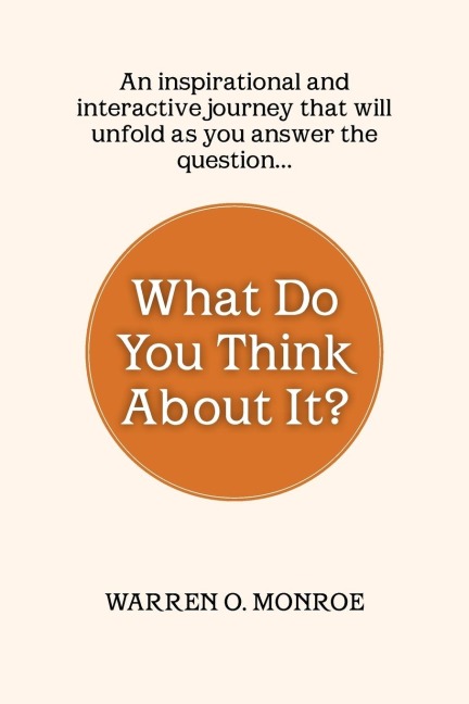 What Do You Think about It?: A Collection of Daily Thoughts