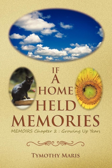 If a Home Held Memories: Memoirs Chapter 2: Growing Up Years