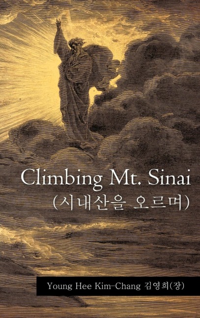 Climbing Mt. Sinai (&#49884;&#45236;&#49328;&#51012; &#50724;&#47476;&#47728;)