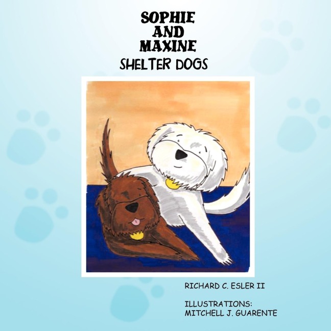 SOPHIE AND MAXINE: SHELTER DOGS