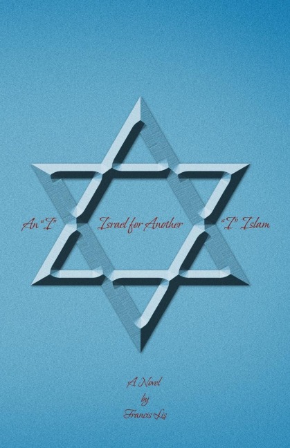 An I Israel for Another I Islam