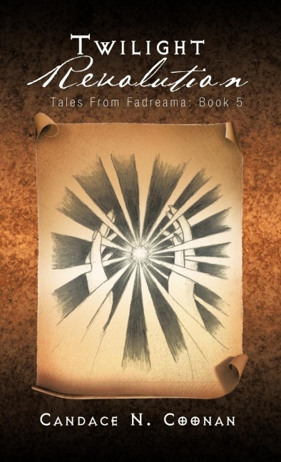 Twilight Revolution: Tales from Fadreama: Book 5