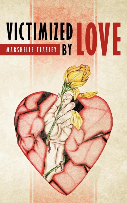 Victimized by Love