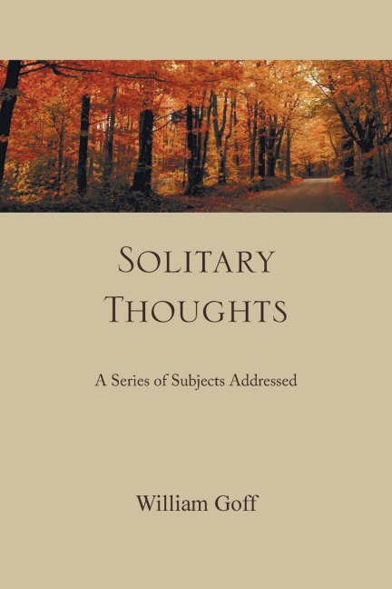 Solitary Thoughts: A Series of Subjects Addressed