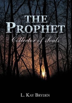 The Prophet: Collector of Souls