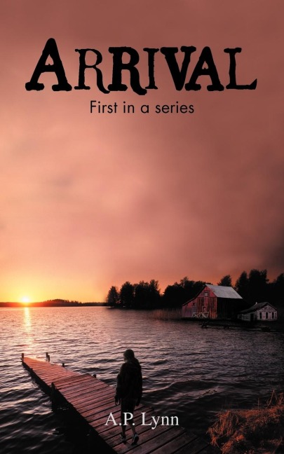 Arrival: First in a Series