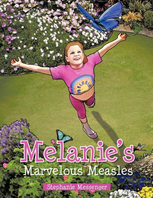 Melanies Marvelous Measles