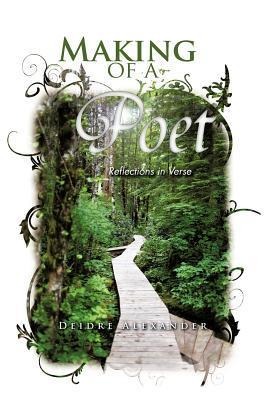 Making of a Poet: Reflections in Verse