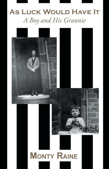As Luck Would Have It: A Boy and His Grannie