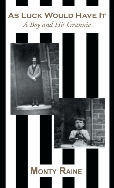 As Luck Would Have It: A Boy and His Grannie