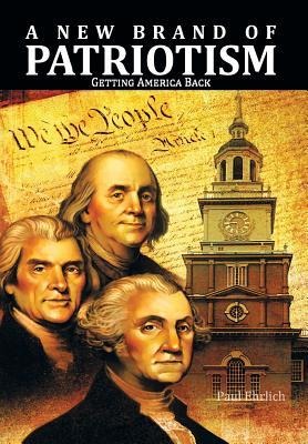A New Brand of Patriotism: Getting America Back
