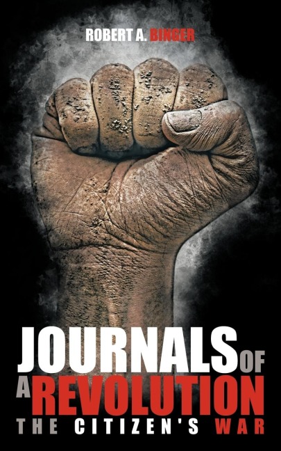 Journals of a Revolution: The Citizens War