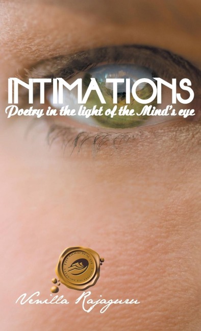 Intimations: Poetry in the Light of the Minds Eye