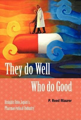 They Do Well Who Do Good: Insights Into Japans Pharmaceutical Industry