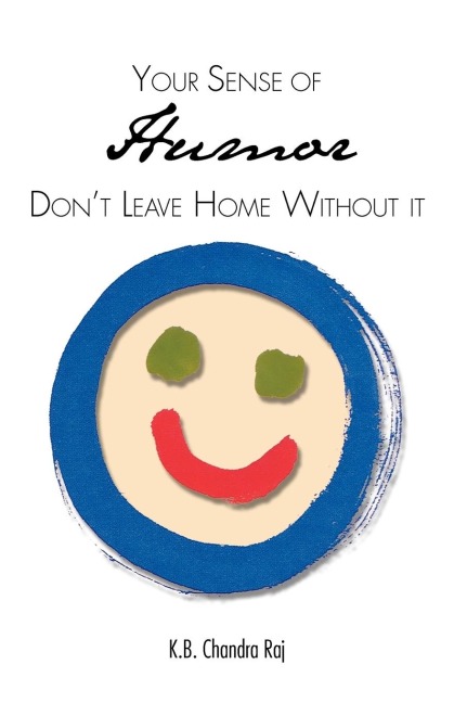 Your Sense of Humor: Dont Leave Home Without It