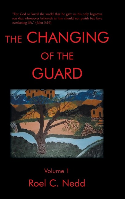 THE CHANGING OF THE GUARD: Volume 1