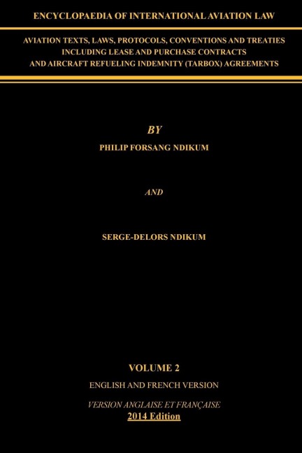 Encyclopaedia of International Aviation Law: Volume 2