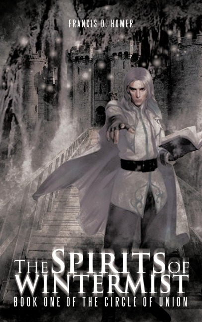 The Spirits of Wintermist: Book One of the Circle of Union