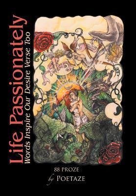 Life Passionately: Words Inspire Our Desire Verse Too