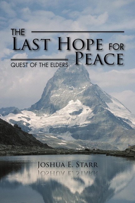 The Last Hope for Peace: Quest of the Elders