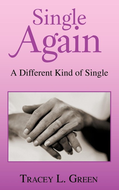 Single Again: A Different Kind of Single