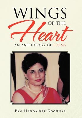 Wings of the Heart: An Anthology of Poems