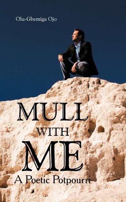 Mull with Me: A Poetic Potpourri
