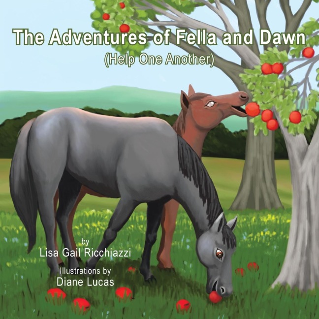 The Adventures of Fella and Dawn: Help One Another