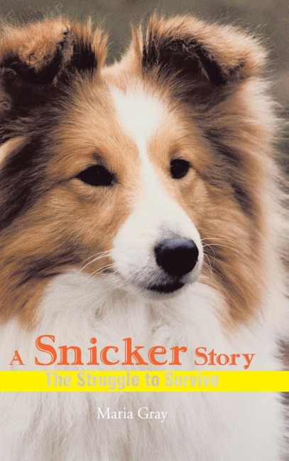 A Snicker Story: The Struggle to Survive