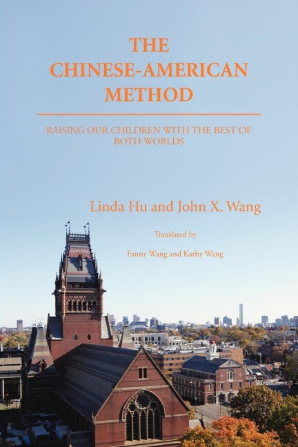 The Chinese-American Method: Raising Our Children with the Best of Both Worlds