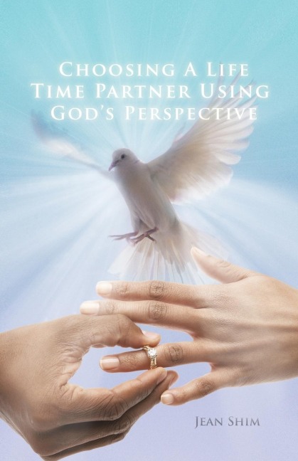 Choosing a Life Time Partner Using Gods Perspective