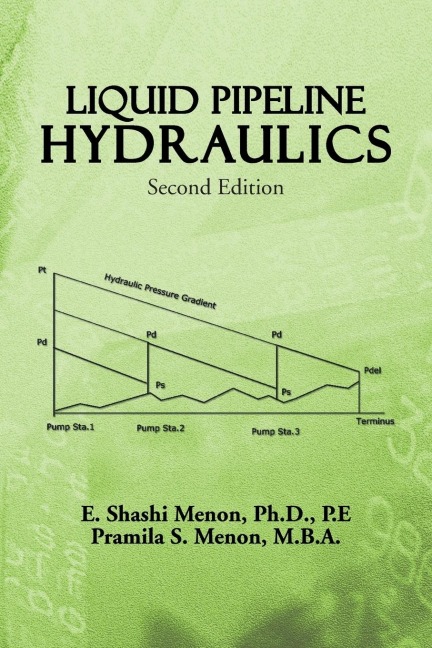 Liquid Pipeline Hydraulics: Second Edition