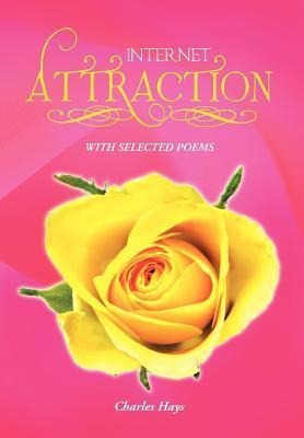 Internet Attraction: With Selected Poems